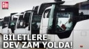 Otobüs bilet fiyatlarına bayram ve yaz zammı