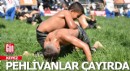 Pehlivanlar Kepez'de çayıra çıktı