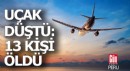 Peru'da uçak düştü; 13 ölü