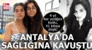 Rahatsızlığı nedeniyle 41 kiloya düştü, Antalya'da sağlığına kavuştu