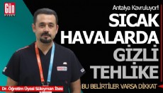 Sıcakta bu belirtilere dikkat! Uzman acil durumu açıkladı