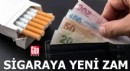 Sigaraya zam geldi