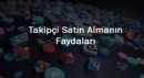 Sosyal Medya Hesabınızı Güçlendirin: Takipçi Satın Almanın Faydaları