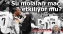Su molaları maçı etkiliyor mu?