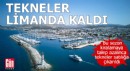 Tekneler limanda kaldı