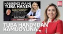 Tuba hanımdan kamuoyuna açıklama var