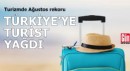 Türkiye'ye yabancı turist akını