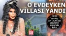 Ünlü sanatçı Antalya'da alevlerin arasındakaldı