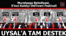 Uysal, festivali Muhittin Böcek'e ithaf etti