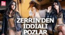 Uzak Şehir'in Zerrin'inden cesur pozlar