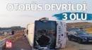 Yolcu otobüsü devrildi; 3 ölü, 14 yaralı