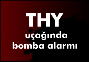 THY uçağında bomba araması