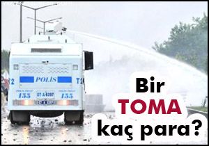 Bir TOMA kaç para?
