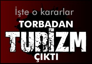 Torbadan turizm çıktı