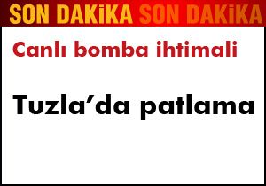 Tuzla'da patlama