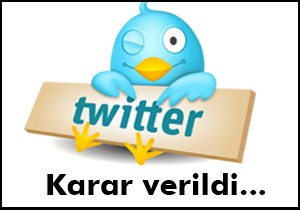 Twitter Türkiye için kararı verdi!
