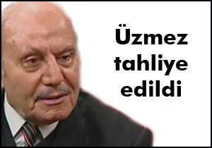 Hüseyin Üzmez'e tahliye