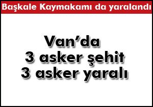 Van'da askeri araca saldırı