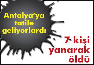 Kazada 7 kişi hayatını kaybetti