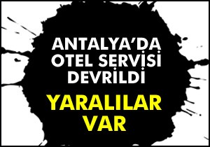 Servis midibüsü devrildi: 6 yaralı