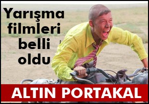 Altın Portakal yarışma filmleri