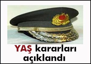 YAŞ kararları açıklandı