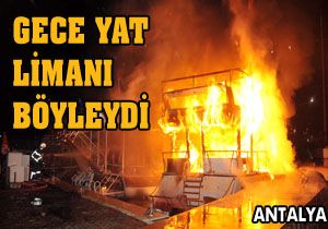 Gece Yat Limanı böyleydi
