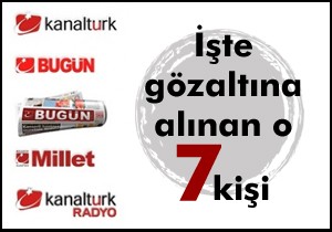 Koza Grubu'nda 7 gözaltı var