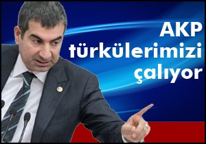 Yıldıray Sapan: “AKP türkülerimizi de çalıyor”