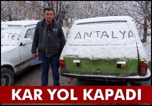 Antalya'da kar yüzünden yol kapandı