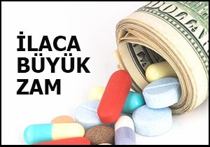 İlaca büyük zam